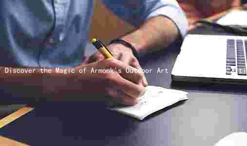 Discover the Magic of Armonk's Outdoor Art Show: Meet the Artists, Experience the Art, and Learn About the Tradition