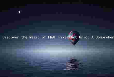 Discover the Magic of FNAF Pixel Art Grid: A Comprehensive Guide