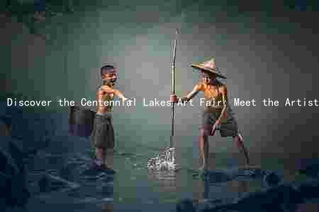 Discover the Centennial Lakes Art Fair: Meet the Artists, Explore the Art, and Save with Discounts