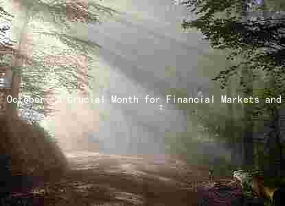 October: A Crucial Month for Financial Markets and Investments