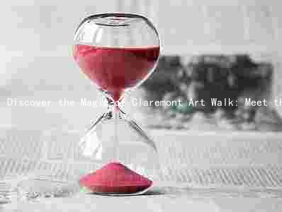 Discover the Magic of Claremont Art Walk: Meet the Artists, Explore the Art, and Engage with the Community
