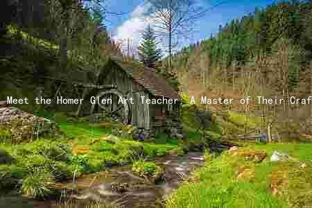 Meet the Homer Glen Art Teacher: A Master of Their Craft with a Passion for Creativity