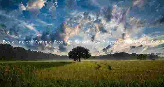 Exploring the Dynamic Crop Art Market: Key Players, Challenges, Opportunities, and Innovations
