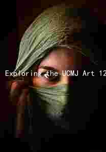Exploring the UCMJ Art 120 Market: Trends, Demand, Players, Challenges, and Opportunities
