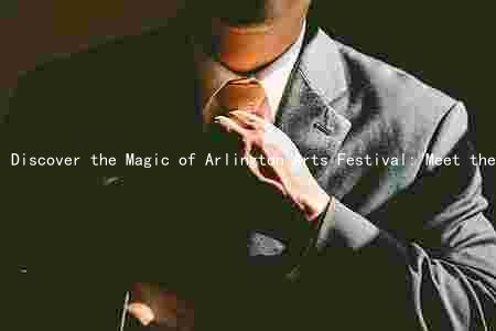 Discover the Magic of Arlington Arts Festival: Meet the Artists, Explore the Art, and Get Involved