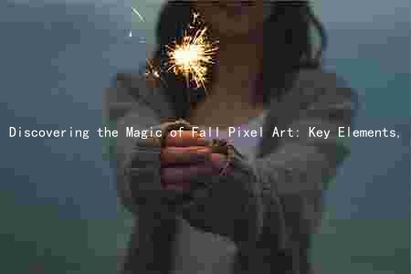 Discovering the Magic of Fall Pixel Art: Key Elements, Evolution, Prominent Artists, and Market Opportunities