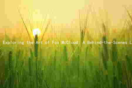 Exploring the Art of Fox McCloud: A Behind-the-Scenes Look at the Fan Art and Its Creator