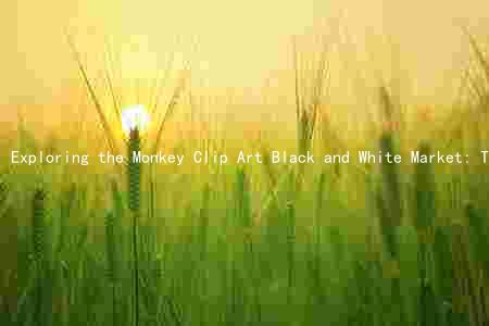 Exploring the Monkey Clip Art Black and White Market: Trends, Players, Drivers, Innovations, and Investment Opportunities
