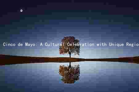 Cinco de Mayo: A Cultural Celebration with Unique Regional Traditions, Economic Impacts, and Sustainability Concerns