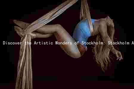 Discover the Artistic Wonders of Stockholm: Stockholm Art Fair 2023