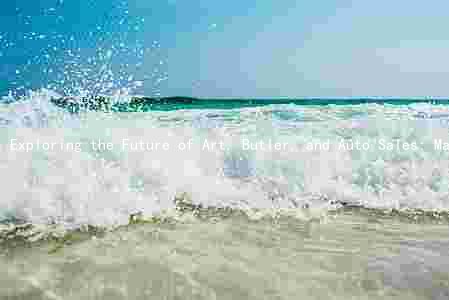 Exploring the Future of Art, Butler, and Auto Sales: Market Trends, Technological Advancements, and Industry Players
